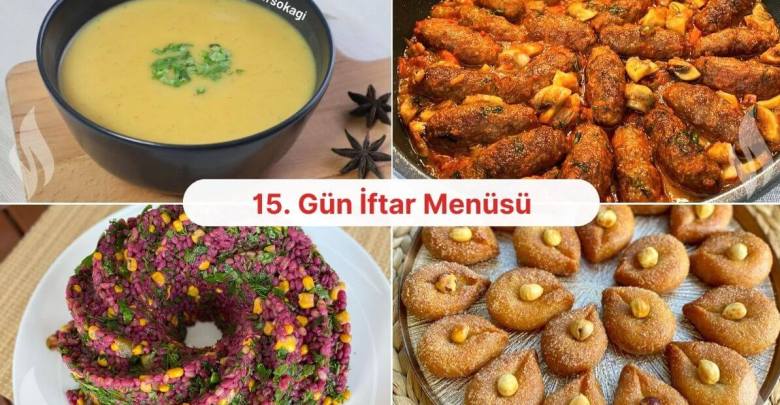 15. Gün İftar Menüsü: İftarda Sofra Hazırlığı