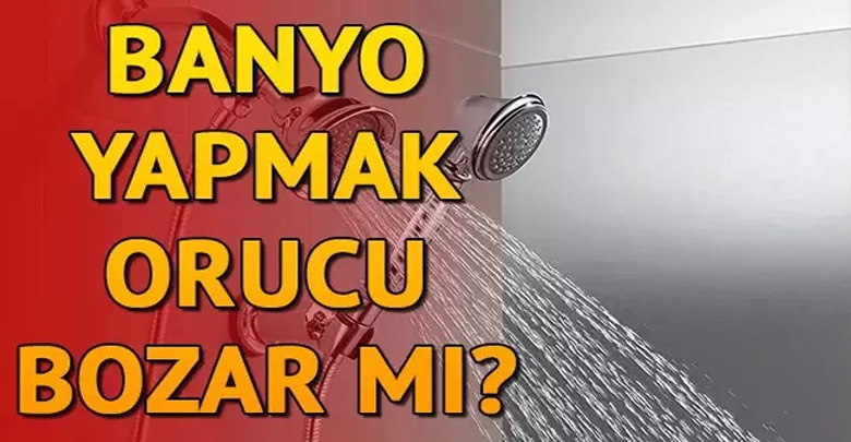 Oruçlu İken Banyo Yapmak