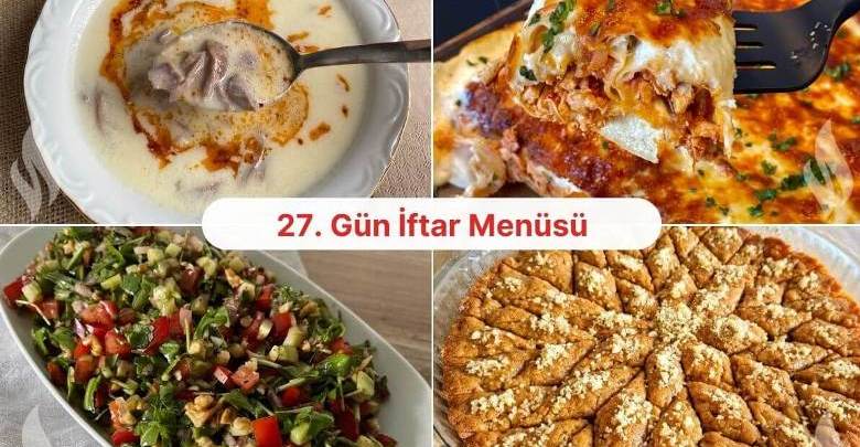 27. Gün İftar Menüsü: İftarda Sofra Hazırlığı