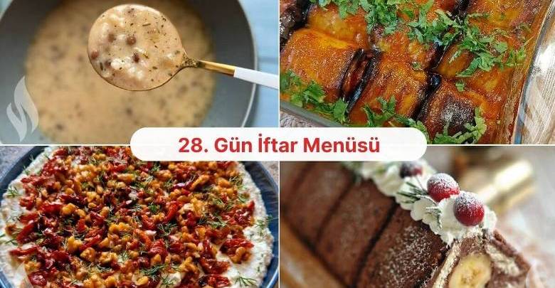 28. Gün İftar Menüsü: İftarda Sofra Hazırlığı